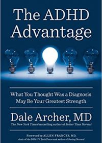 Cover of Dale Archer's book, "The ADHD Advantage." Navy blue cover with white font and illustrations of lightbulbs on cover.